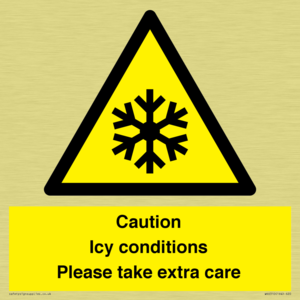 Caution Icy conditions please take extra care